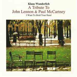 Klaus Wunderlich - A Tribute To John Lennon & Paul McCartney (I Want To Hold Your Hand) flac album