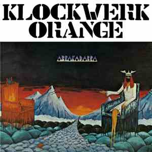 Klockwerk Orange - Abrakadabra flac album