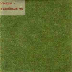 Klotzs - Strafraum EP flac album