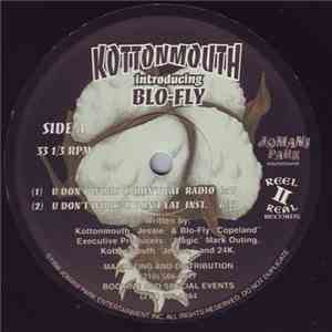Kottonmouth introducing Blo-Fly - U Don't Work U Don't Eat / Burning Down The House flac album