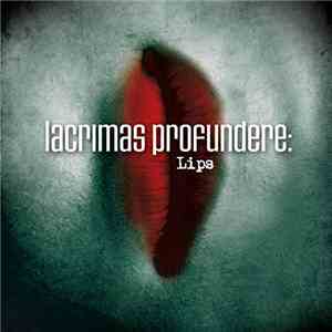 Lacrimas Profundere - Lips flac album