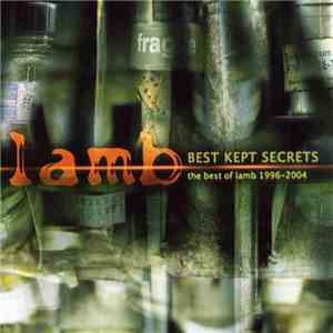 Lamb - Best Kept Secrets (The Best Of Lamb 1996-2004) flac album