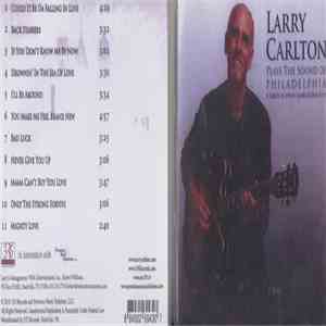Larry Carlton - Plays The Sound Of Philadelphia flac album