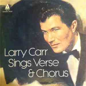 Larry Carr  - Sings Verse & Chorus flac album