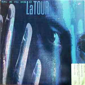 LaTour - People Are Still Having Sex flac album