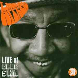 Laurel Aitken - Live At Club Ska flac album