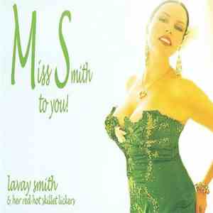 Lavay Smith & Her Red Hot Skillet Lickers - Miss Smith To You flac album