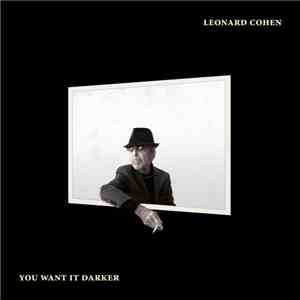 Leonard Cohen - You Want It Darker flac album