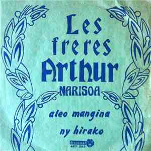 Les Frères Arthur Narisoa - Aleo Mangina / Ny Hirako flac album
