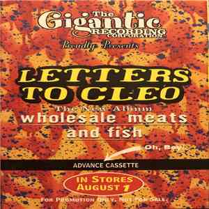 Letters To Cleo - Wholesale Meats And Fish flac album