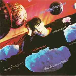 Lightning Seeds - Cloudcuckooland flac album