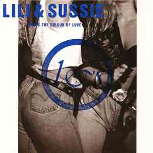 Lili & Sussie - What's The Colour Of Love flac album