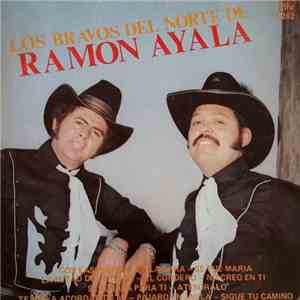 Los Bravos del Norte de Ramón Ayala - Con Las Puertas En La Cara flac album