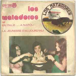 Los Matadores - En Italie... A Napoli / La Jeunesse D'Aujourd'hui flac album