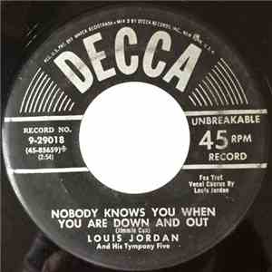 Louis Jordan And His Tympany Five - Nobody Knows You When You’re Down And Out / Lollypop flac album