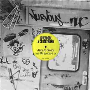 Loverdose & CJ Hartmann feat. Mz Sunday Luv - Alone In Silence flac album