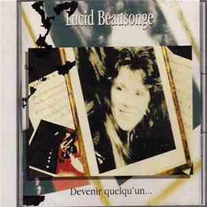 Lucid Beausonge - Devenir Quelqu'un flac album