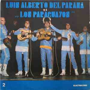 Luis Alberto Del Parana și „Los Paraguayos“ - 2 flac album