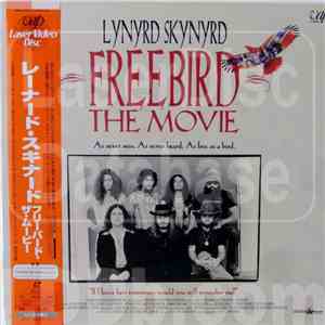 Lynyrd Skynyrd - Freebird The Movie flac album
