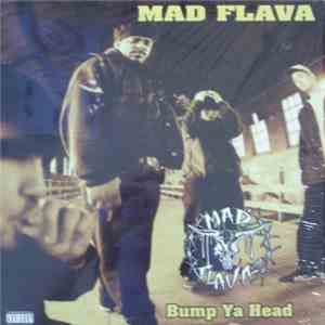Mad Flava - Bump Ya Head / Housewreckers flac album
