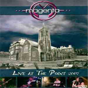 Magenta  - Live At The Point 2007 flac album