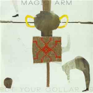 Magic Arm - Put Your Collar Up flac album