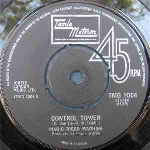 Magic Disco Machine - Control Tower / Scratchin' flac album