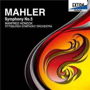Mahler, Manfred Honeck, Pittsburgh Symphony Orchestra - Symphony No. 5 flac album