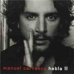 Manuel Carrasco - Habla II flac album