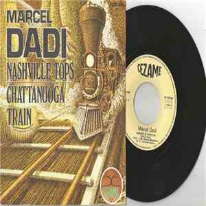 Marcel Dadi - Nashville Tops / Chattanooga Train flac album