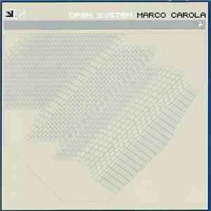 Marco Carola - Open System flac album