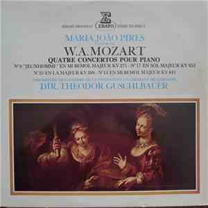 Maria João Pires interprete W.A. Mozart, Orchestre De Chambre De La Fondation Gulbenkian De Lisbonne , Dir. Theodor Guschlbauer - Quatre Concertos Pour Piano flac album