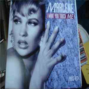 Marlene - I Want You Touch Me flac album