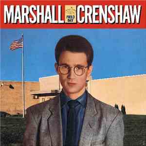 Marshall Crenshaw - Field Day flac album