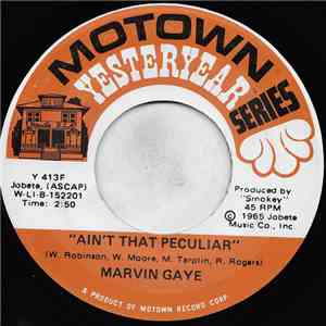 Marvin Gaye - Ain't That Peculiar / One More Heartache flac album