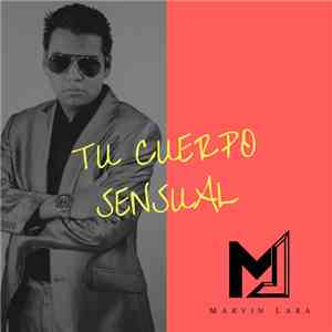 Marvin Lara - Tu Cuerpo Sensual flac album