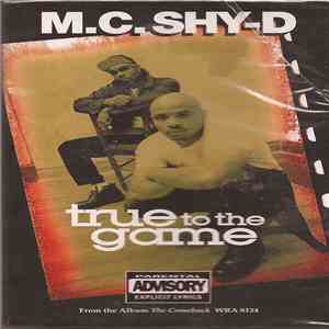 M.C. Shy-D - True To The Game flac album