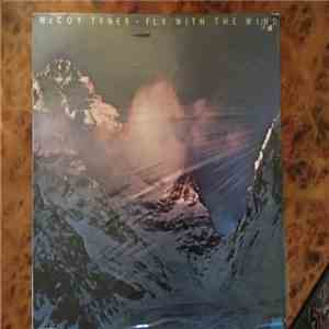 McCoy Tyner - Fly With The Wind flac album