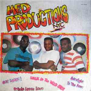 M.E.D. Productions, NYC. - Get Loose flac album