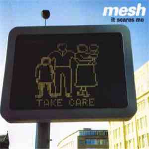 Mesh  - It Scares Me flac album