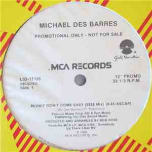 Michael Des Barres - Money Don't Come Easy flac album