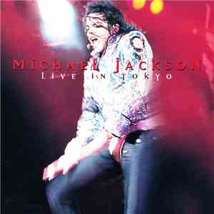 Michael Jackson - Live In Tokyo flac album