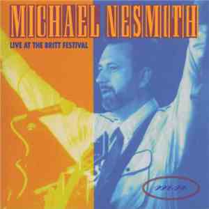 Michael Nesmith - Live At The Britt Festival flac album