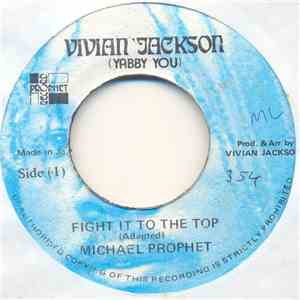 Michael Prophet - Fight It To The Top flac album