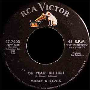 Mickey & Sylvia - Oh Yeah! Uh Huh / To The Valley flac album