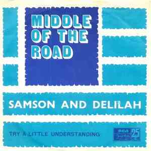 Middle Of The Road - Samson And Delilah flac album