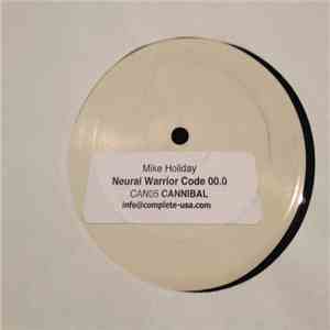 Mike Holiday - Neural Warriors Code-00.0 flac album
