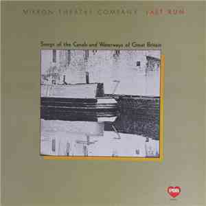 Mikron Theatre Company - Songs Of The Canals & Waterways Of Great Britain flac album