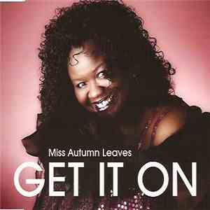 Miss Autumn Leaves - Get it on flac album
