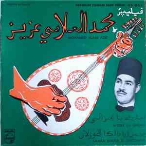 محمد العلامي عزيز = Mohamed Alami Aziz - نفديك يا غزالي / صمرا يا مالكا الغوزلان = N'Fdki Ya Ghzali / Samra Malka El Ghozlane flac album